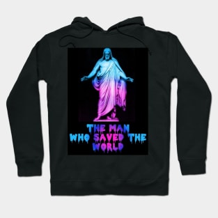 THE MAN WHO SAVED THE WORLD Hoodie